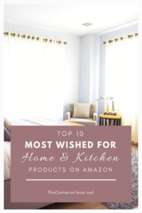 Top 10 Most Wished for Home & Kitchen Products
