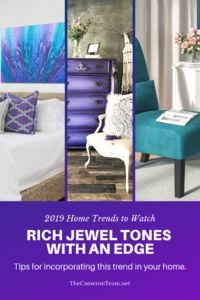 2019 Home Trends to Watch - Rich Jewel Tones with an Edge