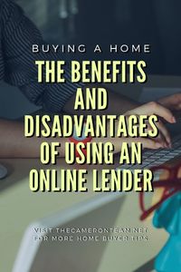 The Benefits and Disadvantages of Using an Online Lender