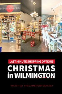Christmas in Wilmington - Last Minute Shopping Options