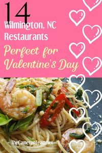14 Wilmington NC Restaurants Perfect for Valentine’s Day