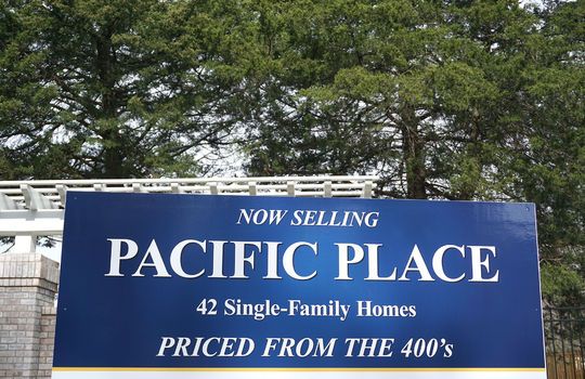 Pacific Place - Builder Sign