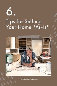 6 Tips for Selling Your Home As-Is