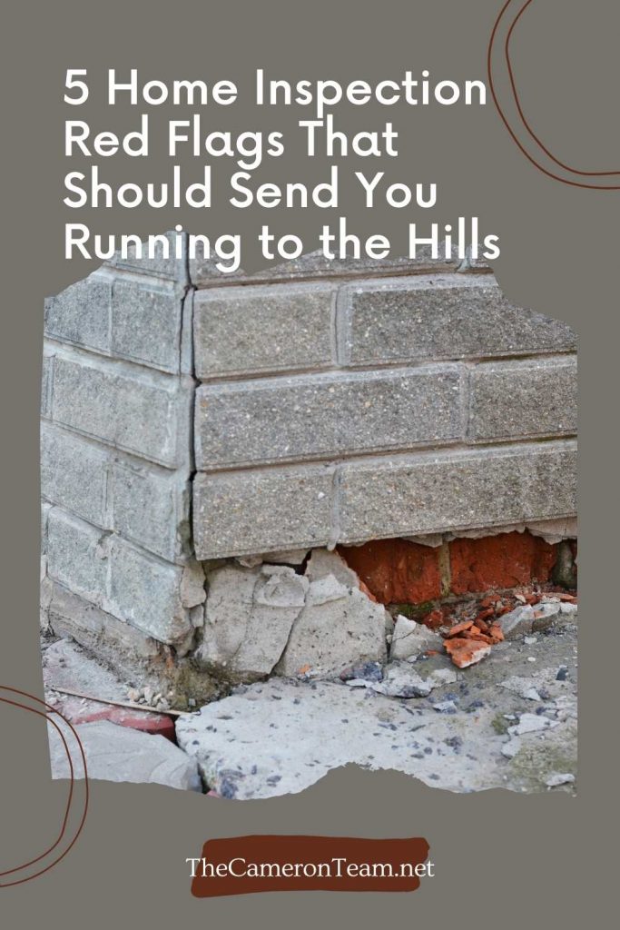 "5 Home Inspection Red Flags That Should Send You Running to the Hills" Above a Picture of a Bad Home Foundation