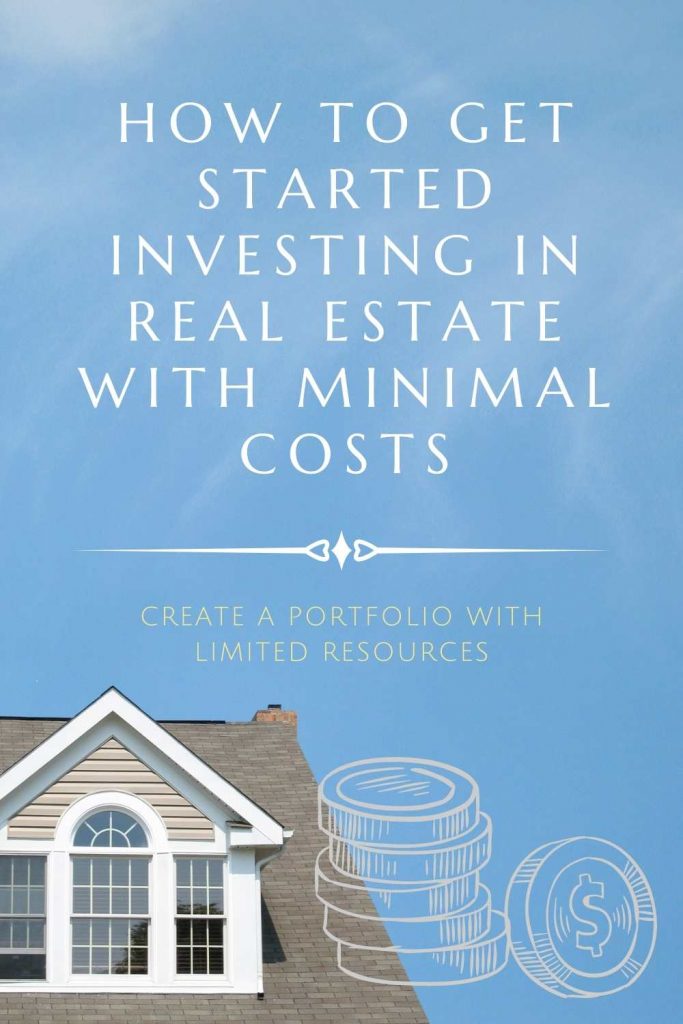 "How to Get Started Investing in Wilmington Real Estate with Minimal Costs" above a home and coins.