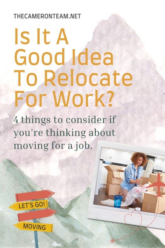 Is It A Good Idea To Relocate For Work?