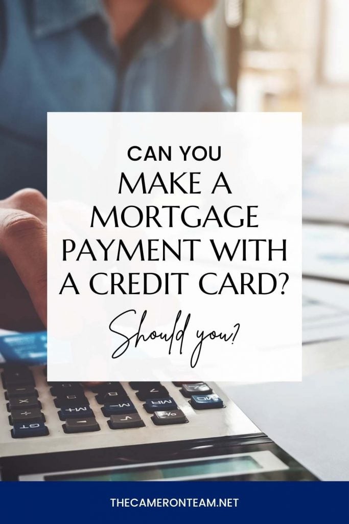 Can You Make a Mortgage Payment with a Credit Card? Should you?