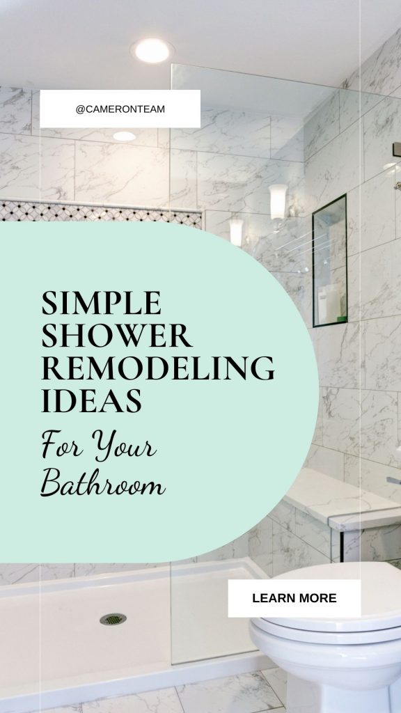 Simple Shower Remodeling Ideas For Your Home’s Bathroom Pin