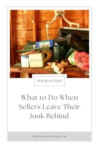 What to Do When Sellers Leave Their Junk Behind