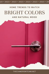 2023 Home Trends to Watch - Bright Colors and Natural Wood
