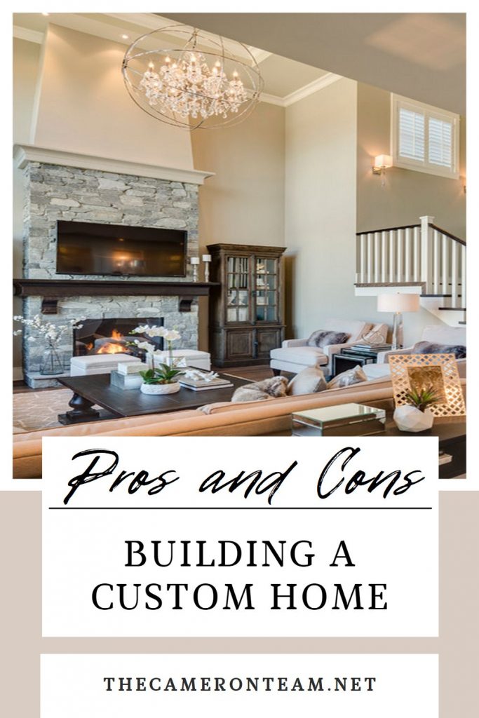 "The Pros and Cons of Building a Custom Home" and a gorgous great room with a chandelier and stone fireplace.