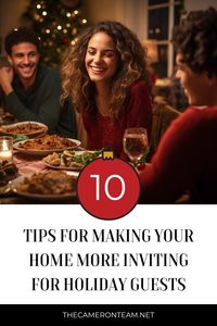 10 Tips for Making Your Home More Inviting for Holiday Guests
