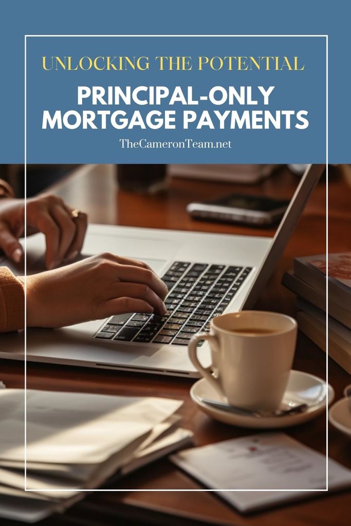 Unlocking the Potential of Principal-Only Mortgage Payments