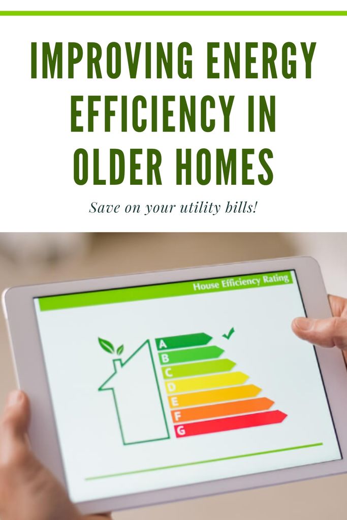 Improving Energy Efficiency In Older Homes