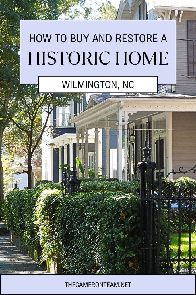 How to Buy and Restore a Historic Home in Wilmington, NC