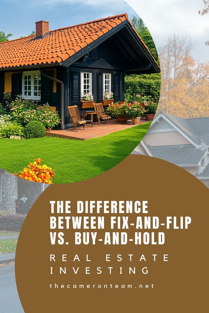 The Difference Between Fix-and-Flip vs. Buy-and-Hold Real Estate Investing