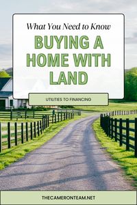Buying a Home with Land