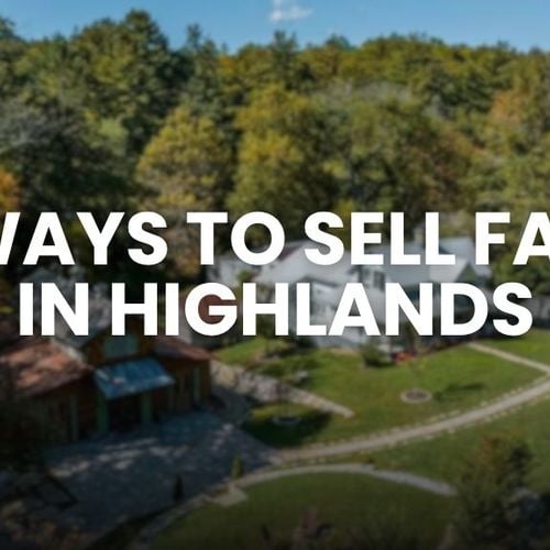 How Can I Sell My Home Fast in Highlands, NC? 8 Local Strategies That Get Results