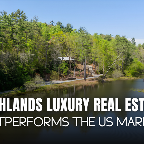 Highlands, NC Luxury Market Outperforms Many U.S. Markets