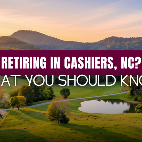 Is Cashiers, NC Good for Retirees? Here’s What Daily Life Feels Like